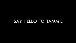 Meet Tammie